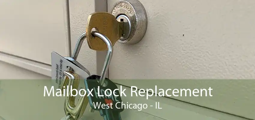 Mailbox Lock Replacement West Chicago - IL