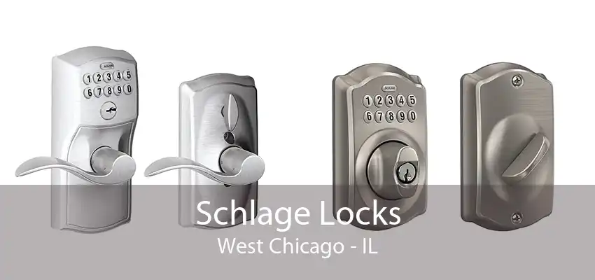 Schlage Locks West Chicago - IL